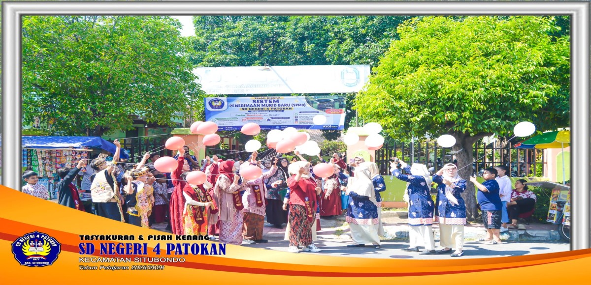 PENERIMAAN SISWA BARU SD NEGERI 4 PATOKAN
